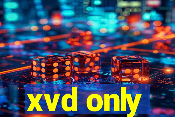 xvd only